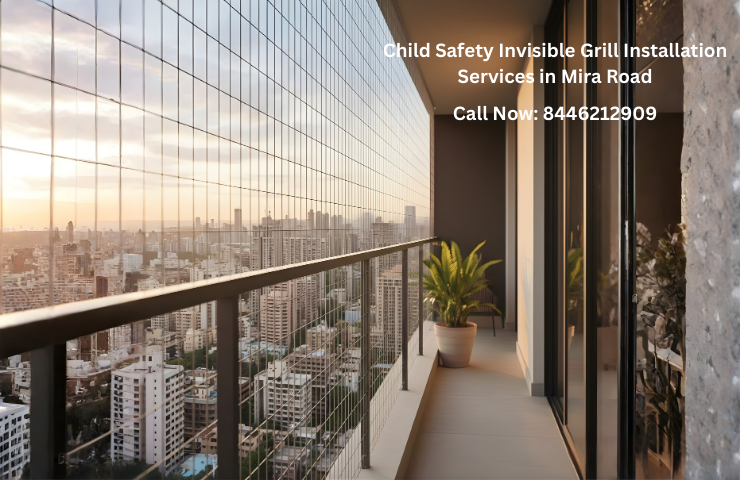 Child Safety Invisible Grill Installation Services in Mira Road